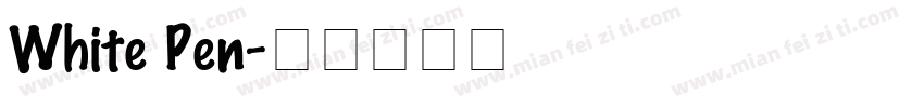White Pen字体转换
